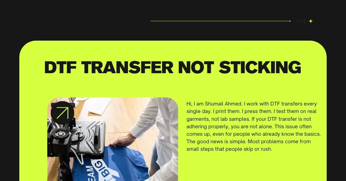 DTF Transfer Not Sticking
