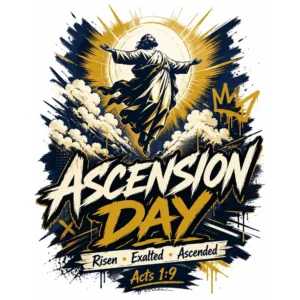 Ascension Day Christian T-Shirt DTF Transfer