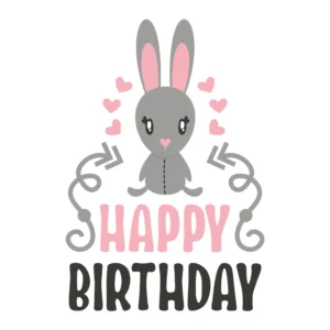 Happy Birthday Cute Bunny DTF Transfer