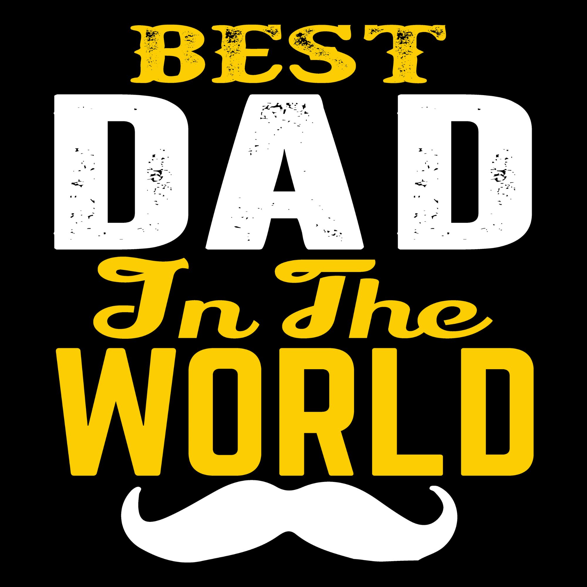 Best Dad In The World DTF Transfer