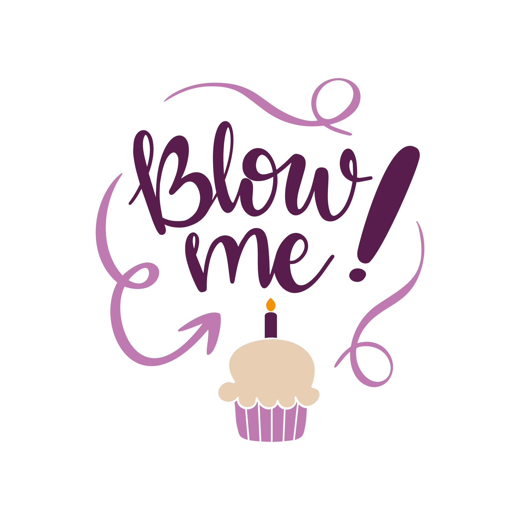Blow Me Birthday DTF Transfer